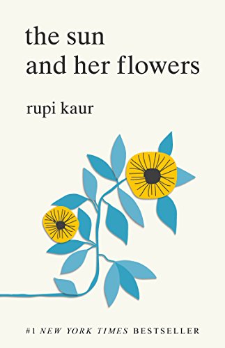 The Sun and Her Flowers: Rupi Kaur von Andrews McMeel Publishing